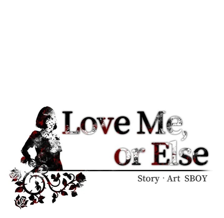 Love Me, or Else - Chapter 9 Page 116