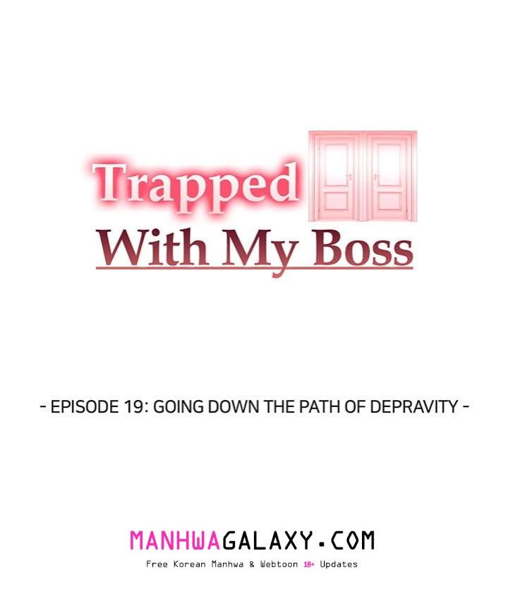 Trapped With My Boss - Chapter 19 Page 18