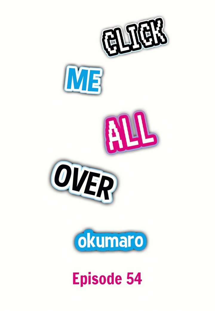 Click Me All Over - Chapter 54 Page 1